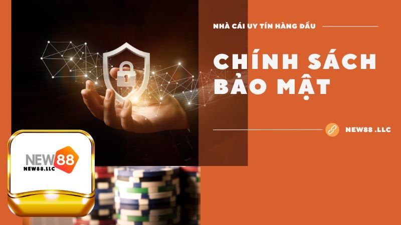 Chính sách bảo mật New88